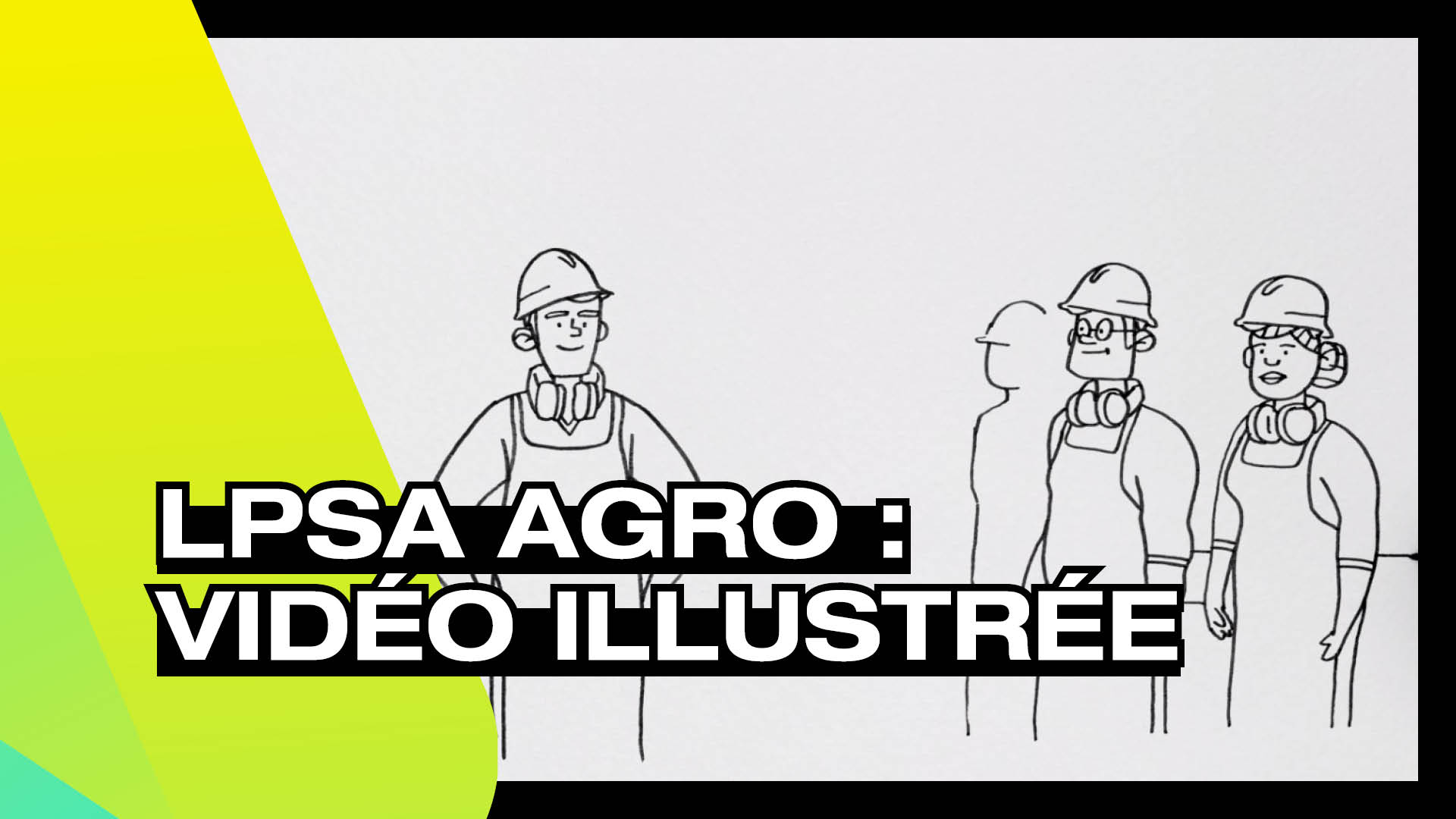 LPSA Agro - Vidéo illustrée